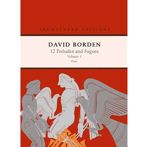 David Borden 12 Preludes and Fugues, Vol.1 Performance Score